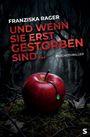 Franziska Rager: Und wenn sie erst gestorben sind ..., Buch