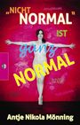 "NICHT NORMAL" ist ganz NORMAL. Antje Nikola Mönning. Eine Frau mit ausgebreiteten Armen vor pinkem Hintergrund.