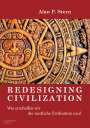 Alan Patrick Stern: Redesigning Civilization, Buch