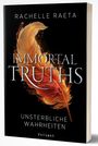 „Immortal Truths, Unsterbliche Wahrheiten“. Eine leuchtende, orange Feder auf schwarzem Hintergrund.