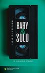 Lisabeth Posthuma: Baby & Solo, Buch