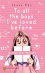 Jenny Han: To all the boys I've loved before, Buch