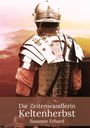 Susanne Erhard: Die Zeitenwandlerin, Buch