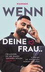 Kianimus: Wenn deine Frau.., Buch