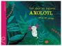 Linda Bondestam: Mein Leben als einsamer Axolotl, Buch