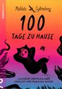 „100 Tage zu Hause“ von Matilda Gyllenberg. Illustration: Kind im Katzenkostüm vor einem bunten Hintergrund.