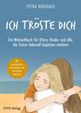 Petra Berghaus: Ich tröste dich, Buch