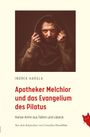 Indrek Hargla: Apotheker Melchior und das Evangelium des Pilatus, Buch