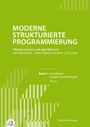 Horst van Bremen: Moderne Strukturierte Programmierung - Band 2: Praxis, Buch