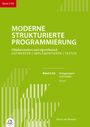 Horst van Bremen: Moderne Strukturierte Programmierung Band 2-A2: Praxis, Buch
