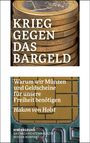 Hakon von Holst: Krieg gegen das Bargeld, Buch