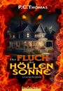 P. C. Thomas: Der FLUCH der HÖLLENSONNE, Buch