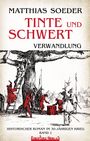Matthias Soeder: TINTE und SCHWERT, Buch