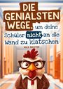 Max Richter: Die genialsten Wege, um deine Schüler nicht an die Wand zu klatschen, Buch