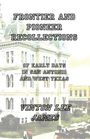 Vinton Lee James: Frontier and Pioneer Recollections of Early Days in San Antonio and West Texas, Buch