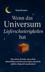 Sonja Karmann: Wenn das Universum Lieferschwierigkeiten hat, Buch