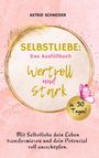 Astrid Schneider: Selbstliebe: Das Ausfüllbuch, Buch