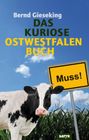 Bernd Gieseking: Das kuriose Ostwestfalen-Buch, Buch