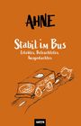 Text: "AHNE, Stabil im Bus, Erlebtes, Betrachtetes, Ausgedachtes."  
Illustration: Skizze eines Busses auf orangefarbenem Hintergrund.