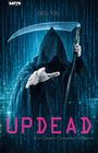 „Satyr“, „DER TOD“, „UPDEAD“, „Ein Death-Comedy-Roman“. Der Sensenmann in einem dunklen Kapuzenmantel, hält eine Sense. Hintergrund: digitale Zahlen.