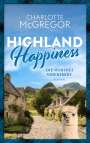 McGregor Charlotte: Highland Happiness - Die Weberei von Kirkby, Buch