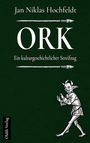 Jan Niklas Hochfeldt: Ork, Buch