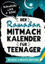 Ay¿in Kayahan: Der Ramadan Mitmachkalender für Teenager. Black & White Edition, Buch