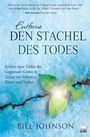 Bill Johnson: Entferne den Stachel des Todes, Buch