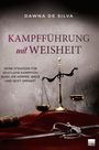 Dawna De Silva: Kampfführung mit Weisheit, Buch