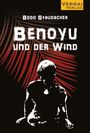 Bodo Staudacher: Benoyu und der Wind, Buch