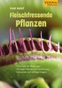 Frank Rudolf: Fleischfressende Pflanzen, Buch