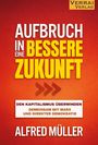 Alfred Müller: Aufbruch in eine bessere Zukunft¿-, Buch