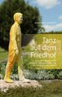 Hartmut Schott: Tanz auf dem Friedhof, Buch