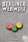 Stefan Schweizer: Berliner Werwolf, Buch