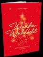 Gisela Rieger: Das Wunder der Weihnacht, Buch