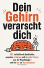 „Dein Gehirn verarscht dich“ in großer Schrift. Darunter eine Illustration eines Gehirns mit Augen und einer Hand, die ein Peace-Zeichen macht.