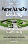 Titel: "Peter Handke C.G. Jung", Untertitel: "Selbstsuche Selbstfindung Selbstwerdung". Buchumschlag mit einem Labyrinthbild.