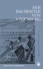 Christina Auerswald: Der Baumeister von Vrijenburg, Buch
