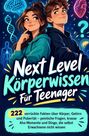 Next Level Körperwissen Für Teenager. Zwei Jugendliche mit Symbolen: Gehirn, DNA, Herz und Fragezeichen umgeben sie.