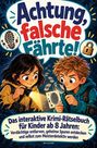 Titel: "Achtung, falsche Fährte!". Beschreibung: Zwei Kinder untersuchen mit Lupe und Taschenlampe einen Fingerabdruck.