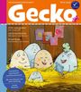 "Gecko" N°112 €8,50. Geschichten, Sprachspiele und Mitmachseiten. Thema: Wachsen. Zeichnung von fröhlichen Eiern im Heu.