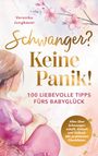 Veronika Jungbauer: Schwanger? Keine Panik!, Buch