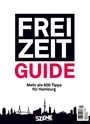 : SZENE HAMBURG FREI ZEIT - der Guide 2025, Buch