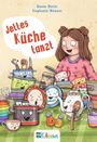 "Jettes Küche tanzt" von Karen Marin, Stephanie Männer. Ein fröhliches Mädchen mit tanzendem Geschirr und Besteck.