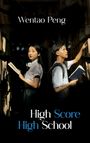 „Wentao Peng“ oben, „High Score High School“ unten. Zwei Schüler in Schuluniformen suchen in einem Buchregal.