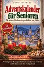 David Joulberg: Adventskalender für Senioren in Großschrift - 24 heitere Weihnachtsgeschichten von früher, Buch