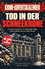 Nele Voss: Tod in der Schneekrone - Krimi-Adventskalender für Erwachsene, Buch