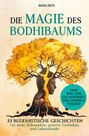 Kristin Ritter: Die Magie des Bodhibaums, Buch