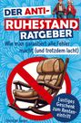 Angela Schneider: Der Anti-Ruhestand-Ratgeber, Buch