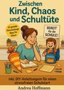 Kristin Ritter: Zwischen Kind, Chaos und Schultüte, Buch